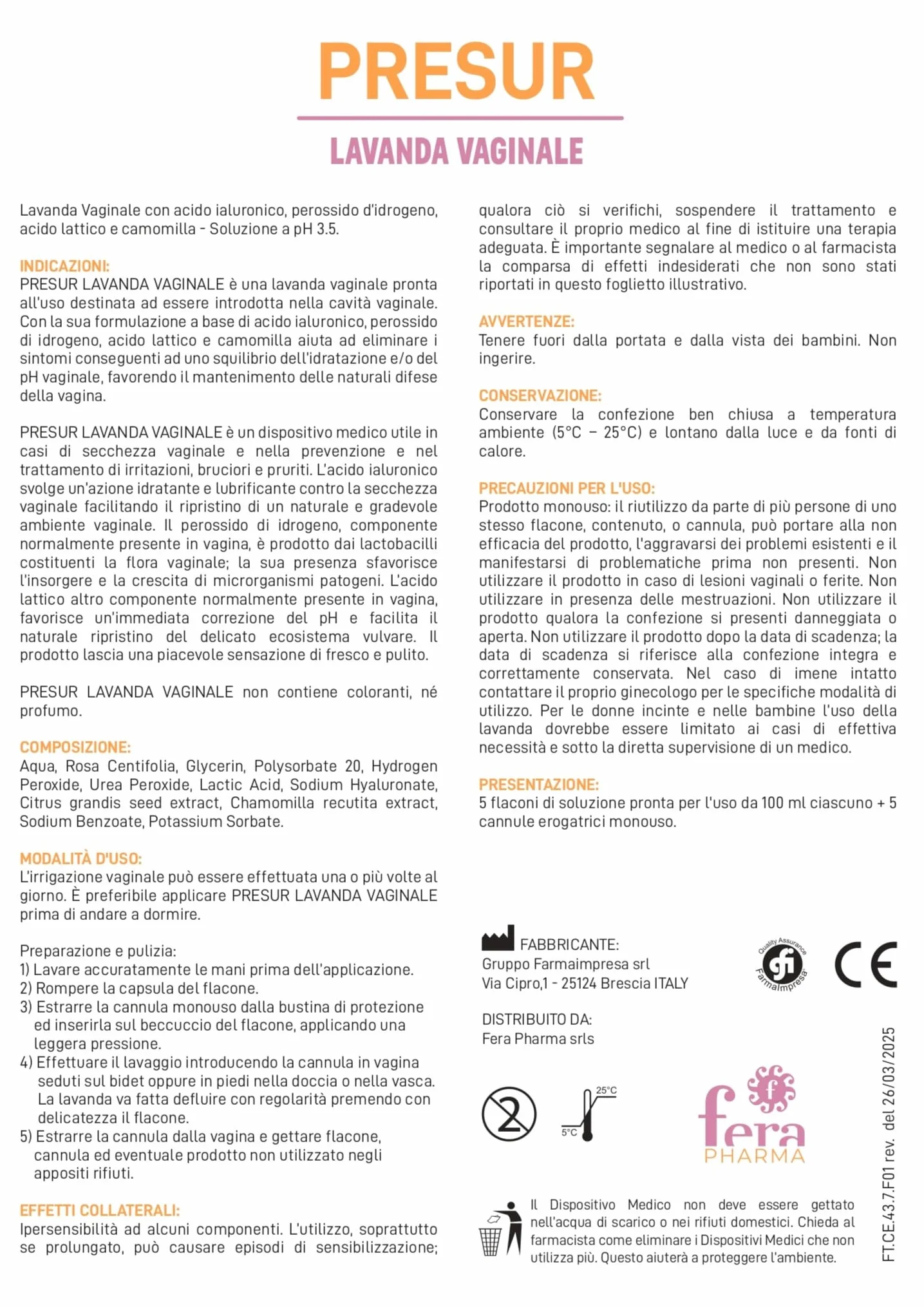 Lavanda Vaginale pH 3,5 con Acido Ialuronico, Perossido d'Idrogeno, Acido Lattico e Camomilla - 5 Flaconi da 100 ml con Cannula Monouso
