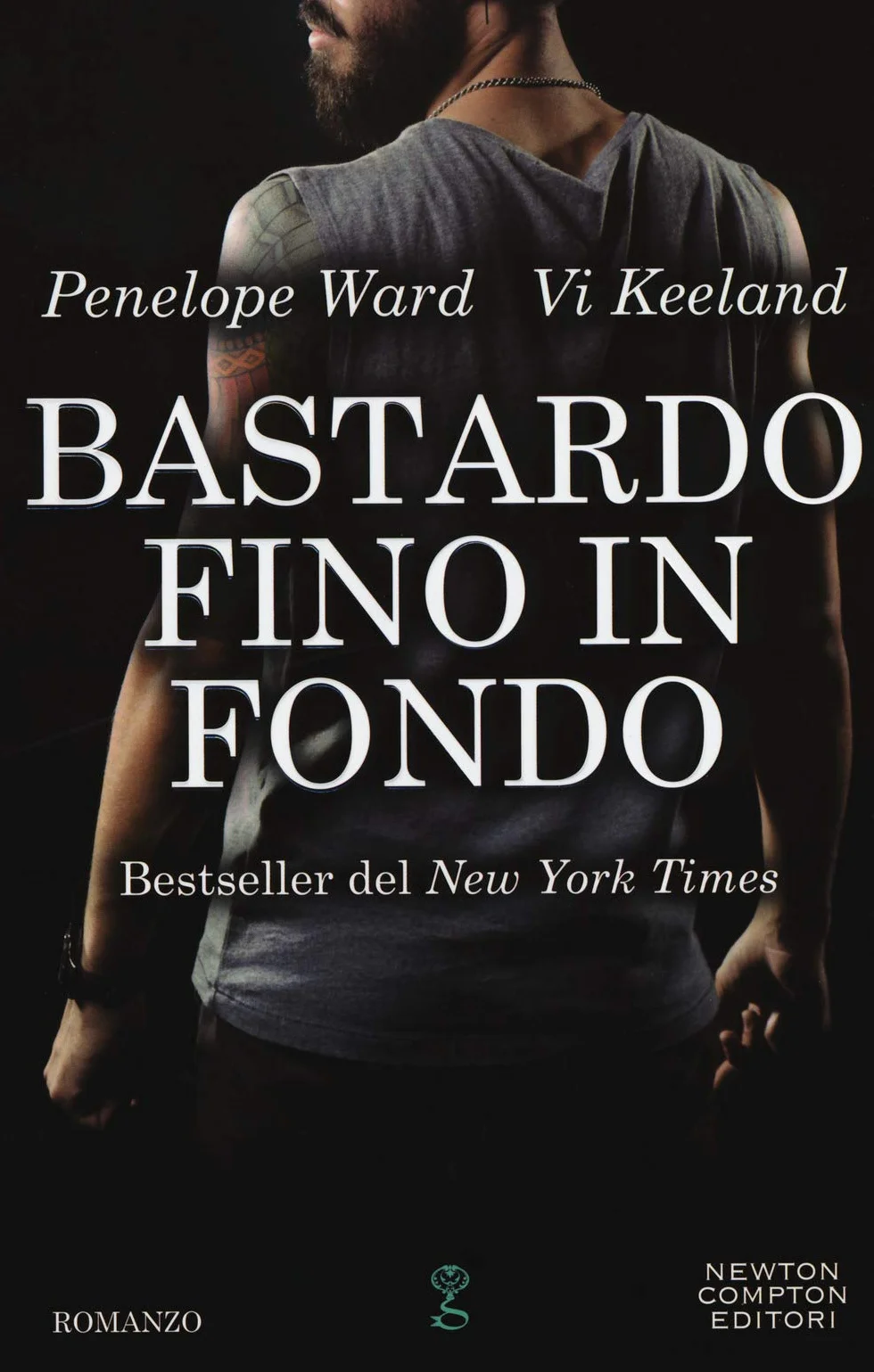 Bastardo fino in fondo