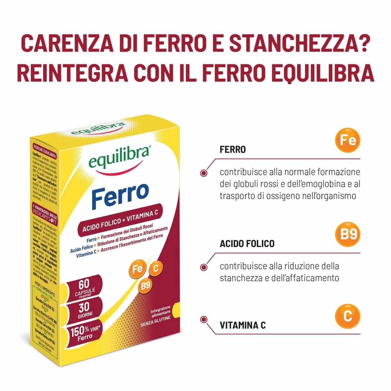equilibra Integratori Alimentari, Ferro con Acido Folico + Vitamina C, Integratore a Base di Ferro, per la Normale Funzione dei Glubuli Rossi e dell'Emoglobina, 60 Capsule Vegetali