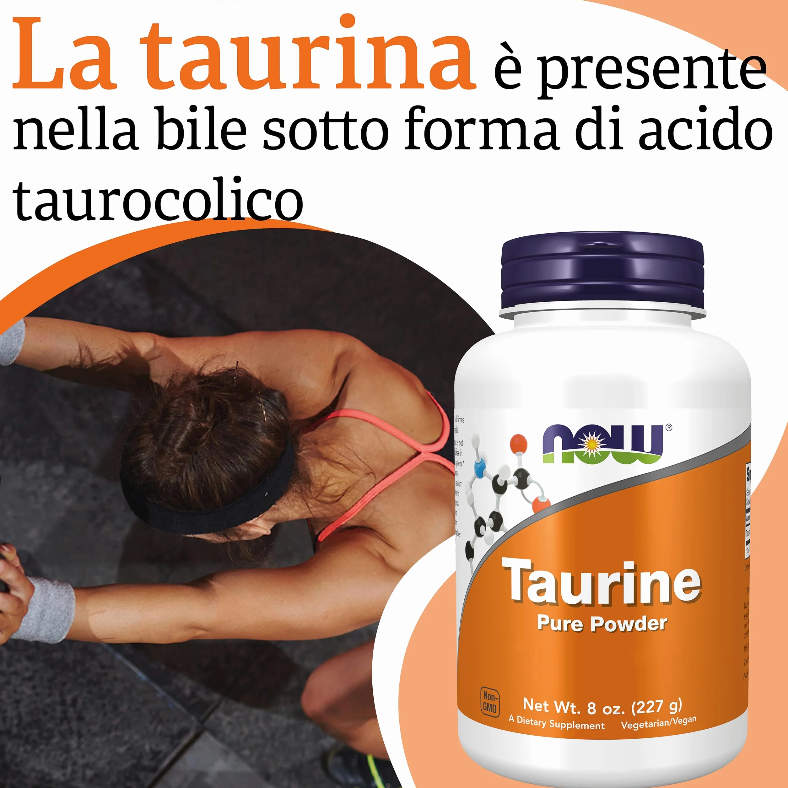 Now Foods, Taurine, Forma Libera, 227 g Polvere vegana, Testata in Laboratorio, Senza Soia, Senza Glutine, Non OGM, Vegetariana