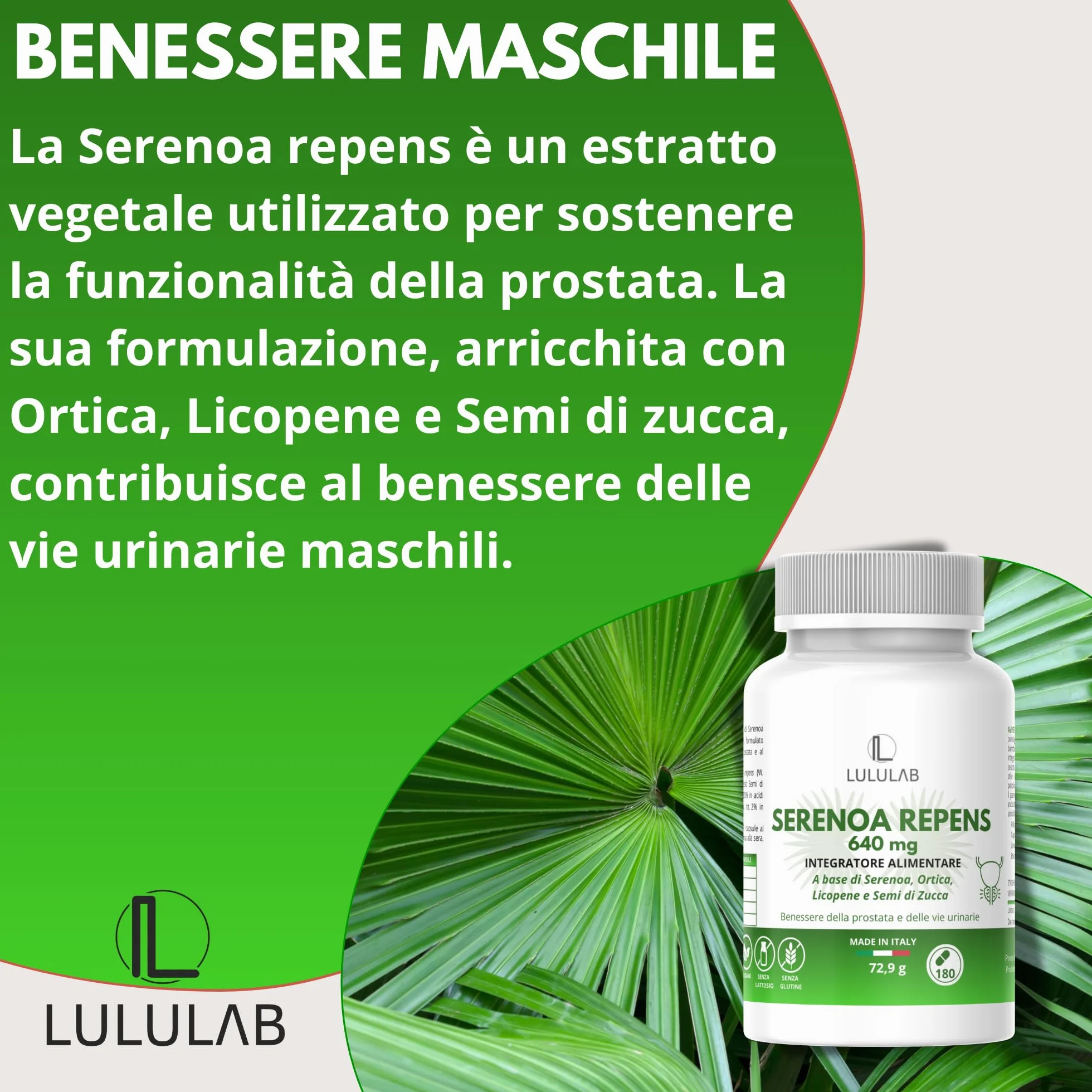 Lululab® Serenoa Repens Prostata 640 mg Saw Palmetto con Semi di Zucca, Ortica e Licopene Integratore Supporto Benessere Maschile 180 Capsule