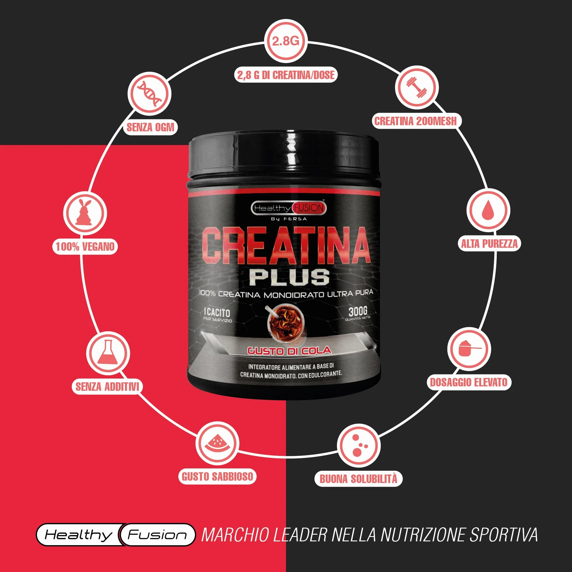 Healthy Fusion | Creatina Monoidrato in polvere 100% pura, senza additivi | Favorisce la crescita muscolare e aumenta le prestazioni fisiche | Alta solubilità | 300g, gusto Cola