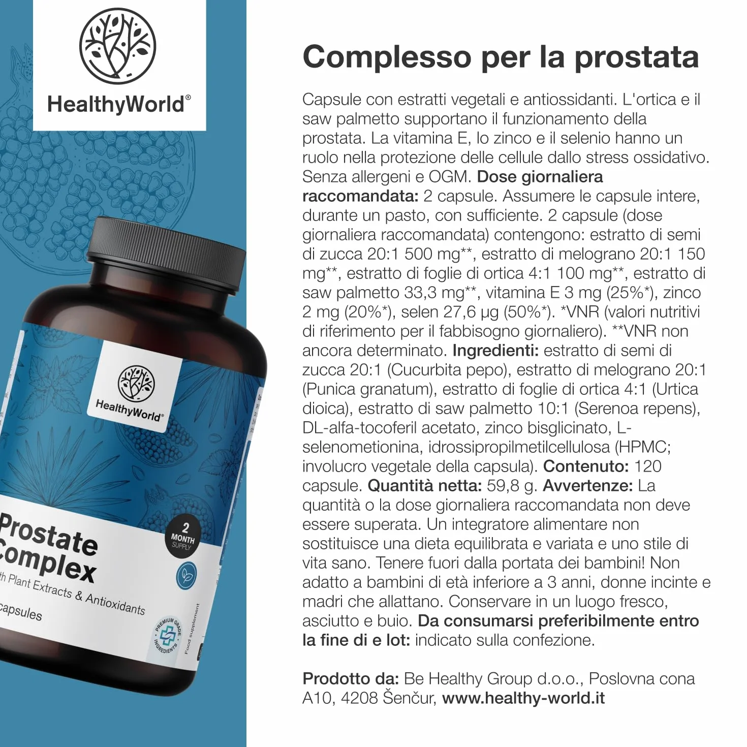 HealthyWorld Complesso Per la Prostata 120 Capsule Vegetali con Semi di Zucca, Melograno, Ortica, Saw Palmetto, Vitamina E, Zinco e Selenio