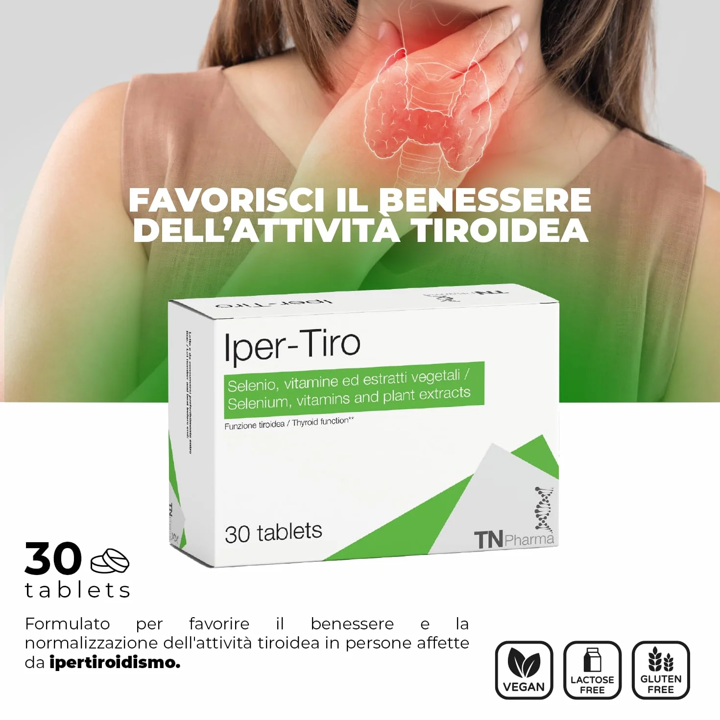 TN Pharma Iper-tiro 30 Compresse Integratore per Funzione Tiroidea con Carnitina Melissa Marrubio Vitamine E C Selenio Senza Glutine Lattosio Vegan