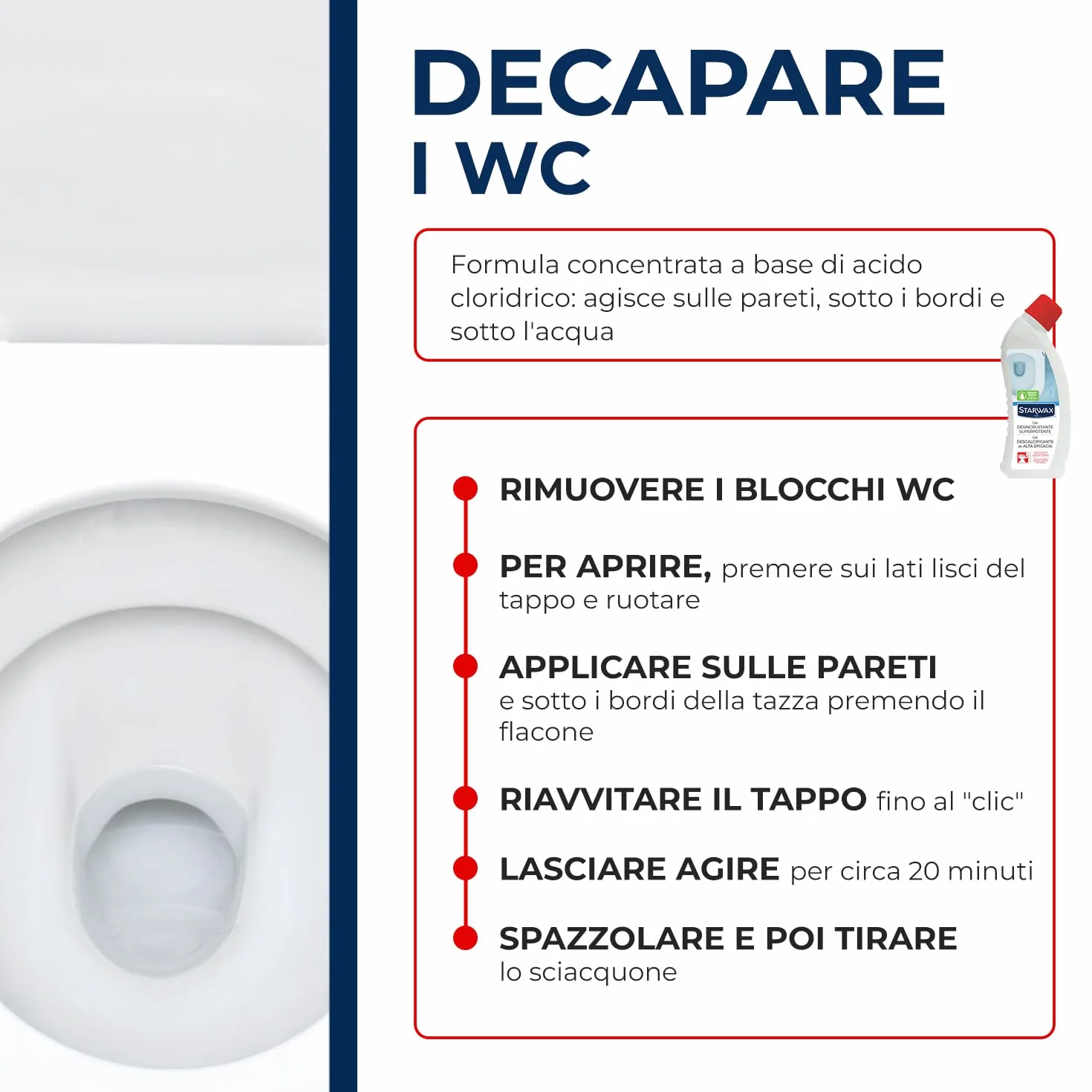 STARWAX Gel superpotente disincrostante per WC 750ml