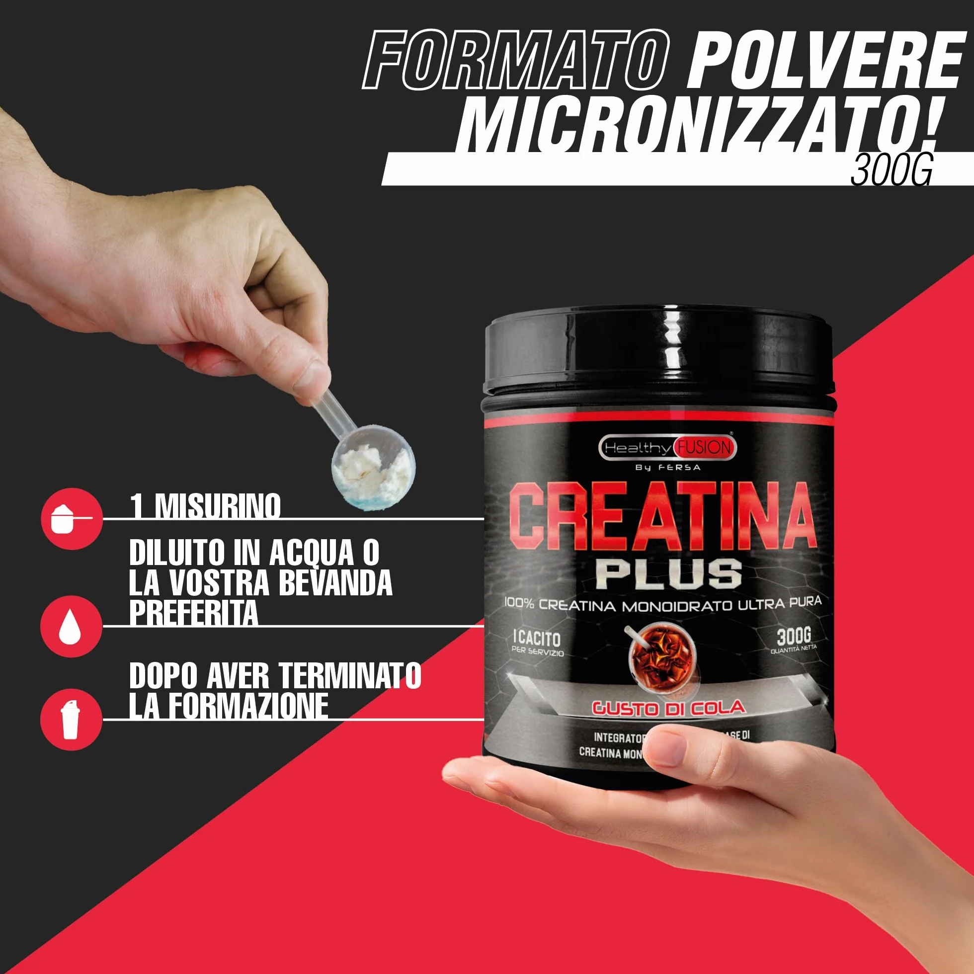 Healthy Fusion | Creatina Monoidrato in polvere 100% pura, senza additivi | Favorisce la crescita muscolare e aumenta le prestazioni fisiche | Alta solubilità | 300g, gusto Cola