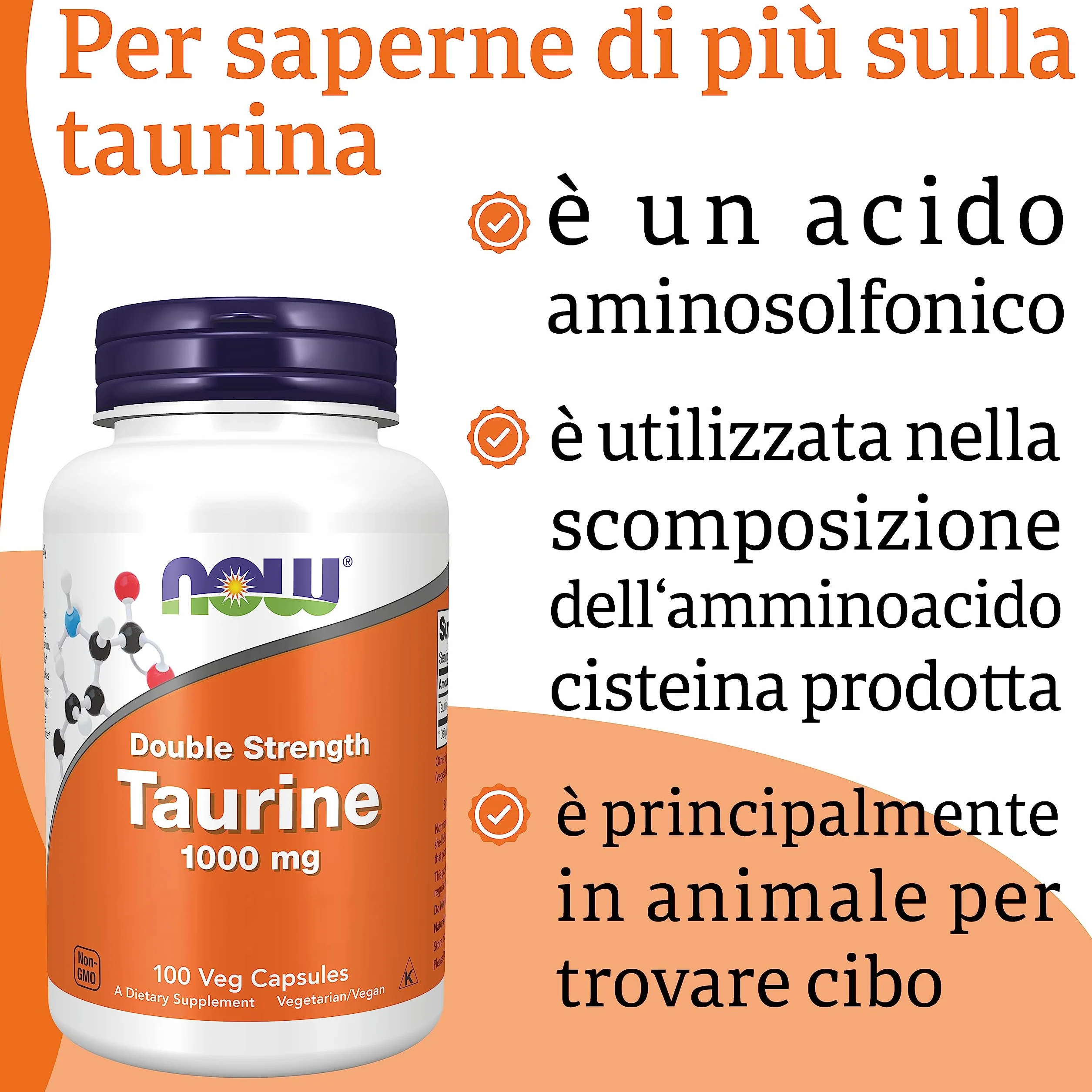 Now Foods Taurine Doppia Forza 1000mg 100 Capsule vegane Aminoacido