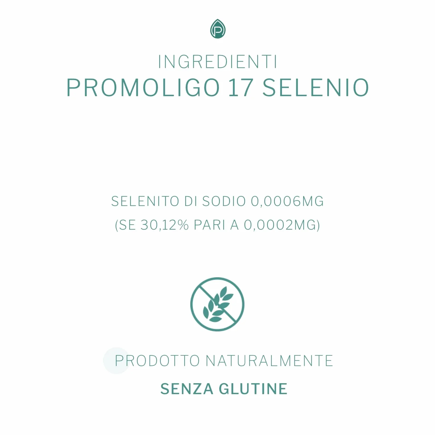 Promoligo 17 - Selenio - Oligoelementi Essenziali - Selenio, antiossidante per il sistema immunitario - senza glutine - 20 fiale da 2 ml