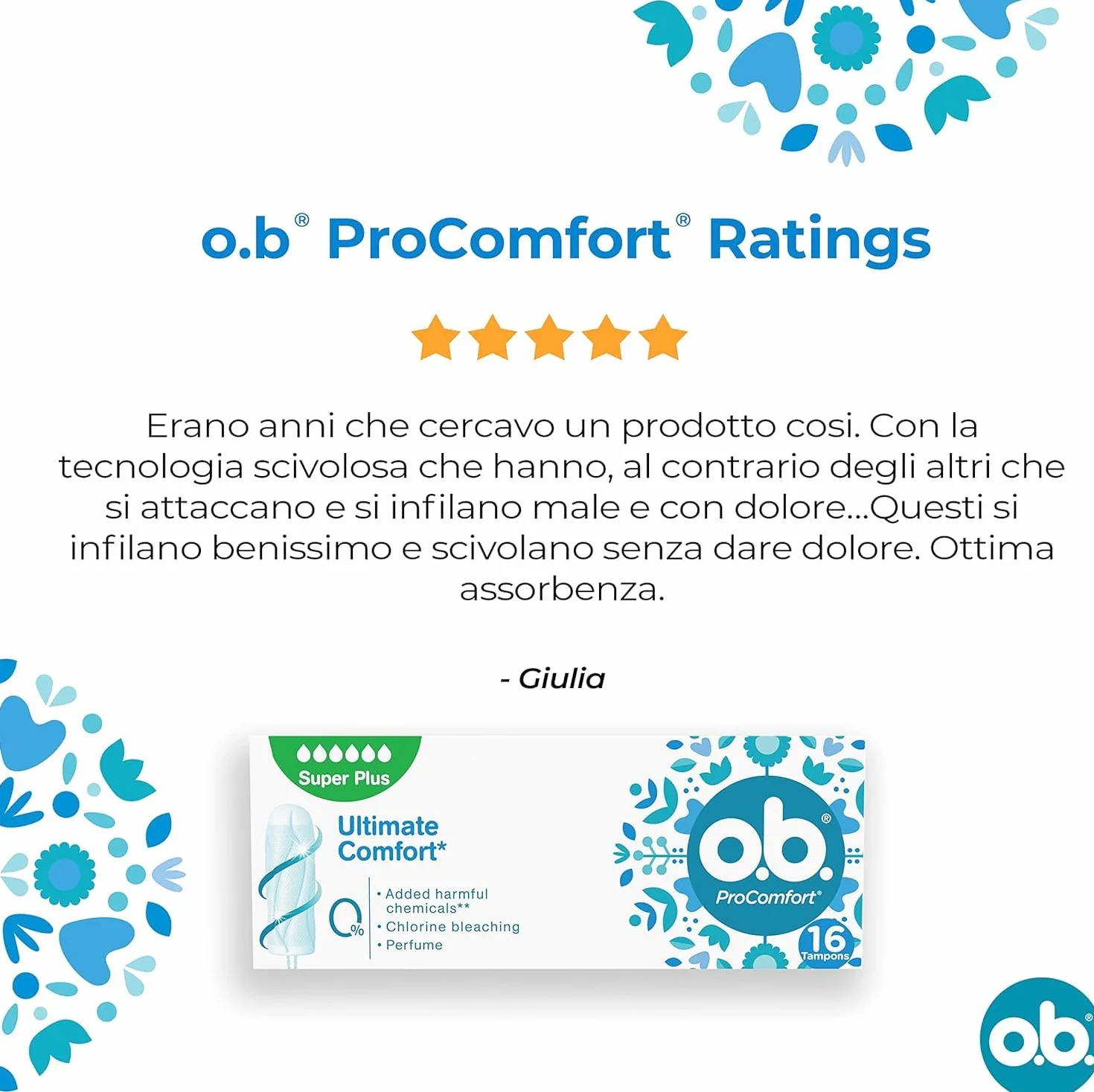 o.b. ProComfort Super Plus Assorbenti Interni, Flusso Molto Intenso, Inserimento e Rimozione Facile, 16 unità (Confezione da 10)