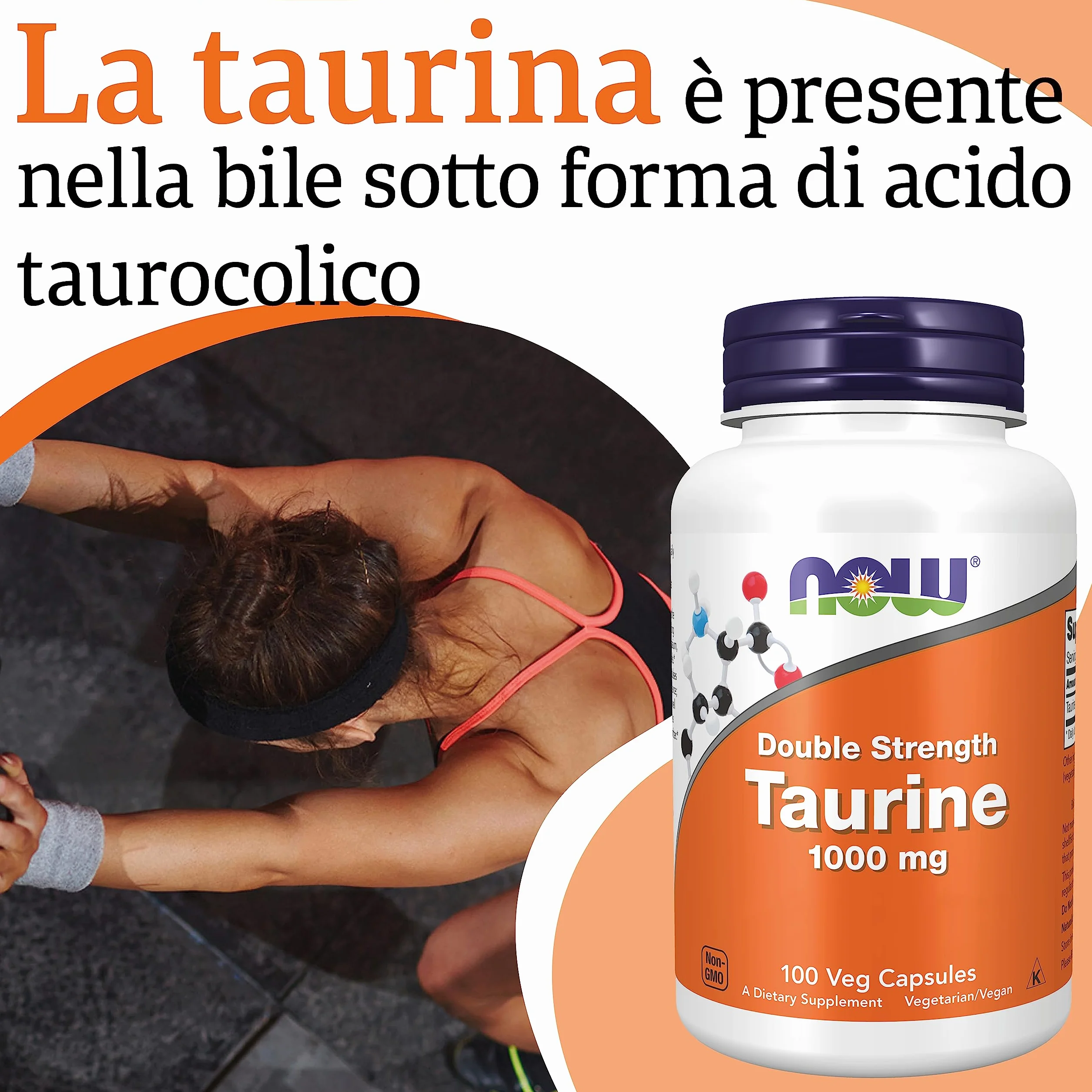 Now Foods Taurine Doppia Forza 1000mg 100 Capsule vegane Aminoacido