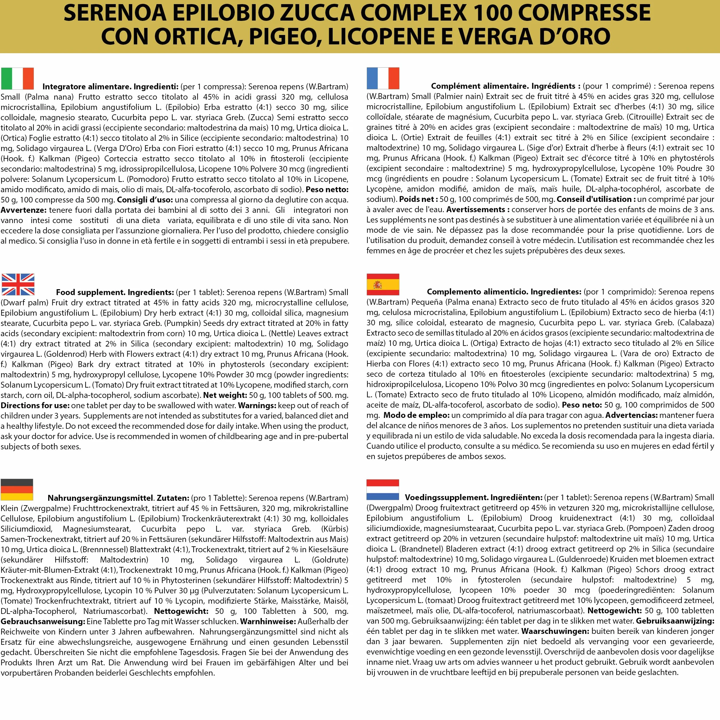 Serenoa Epilobio Zucca Complex con Ortica Pygeum Africanum Licopene e Verga D'Oro 100 Compresse Integratore Prostata Vie Urinarie