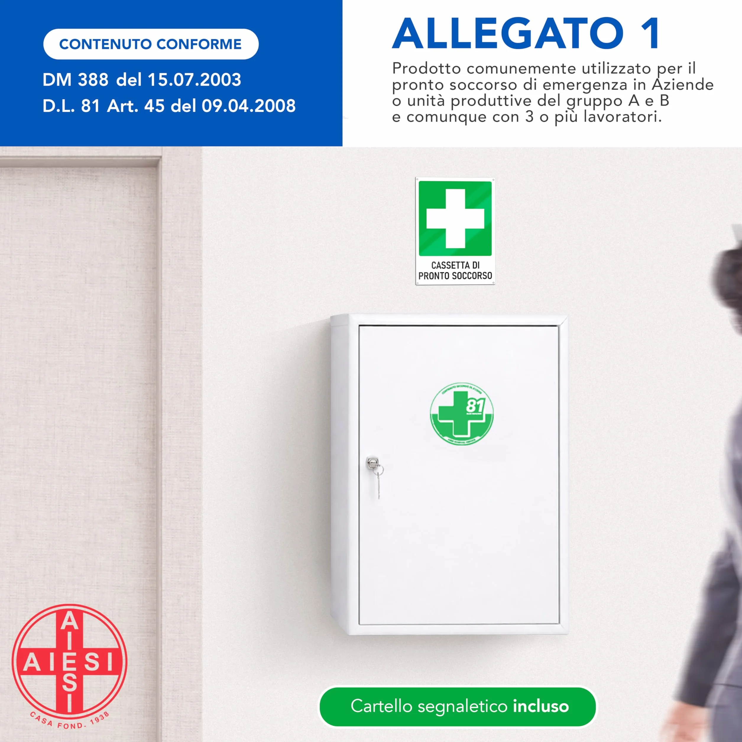 AIESI® Armadietto di pronto soccorso metallo con sfigmomanometro per aziende DM388/DL81 Made in Italy