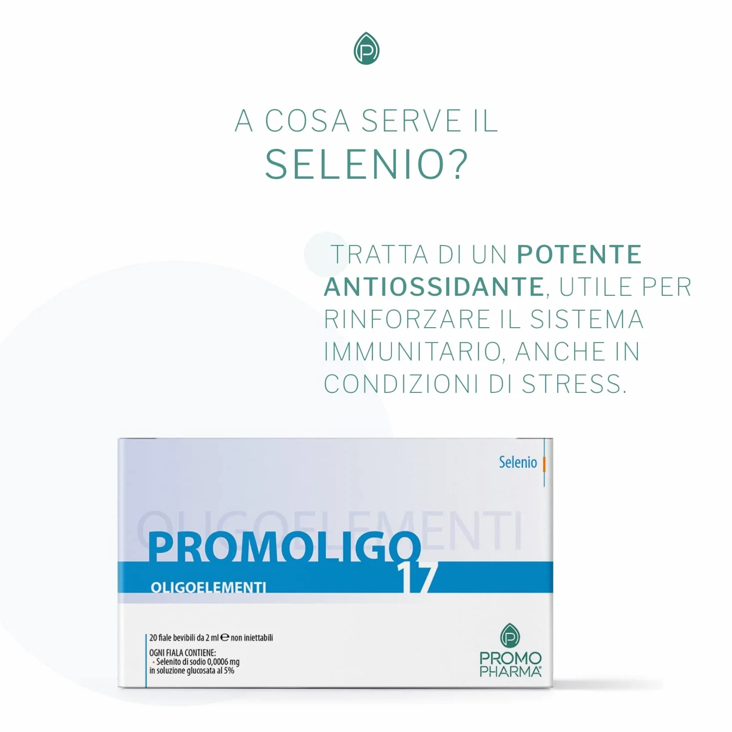 Promoligo 17 - Selenio - Oligoelementi Essenziali - Selenio, antiossidante per il sistema immunitario - senza glutine - 20 fiale da 2 ml