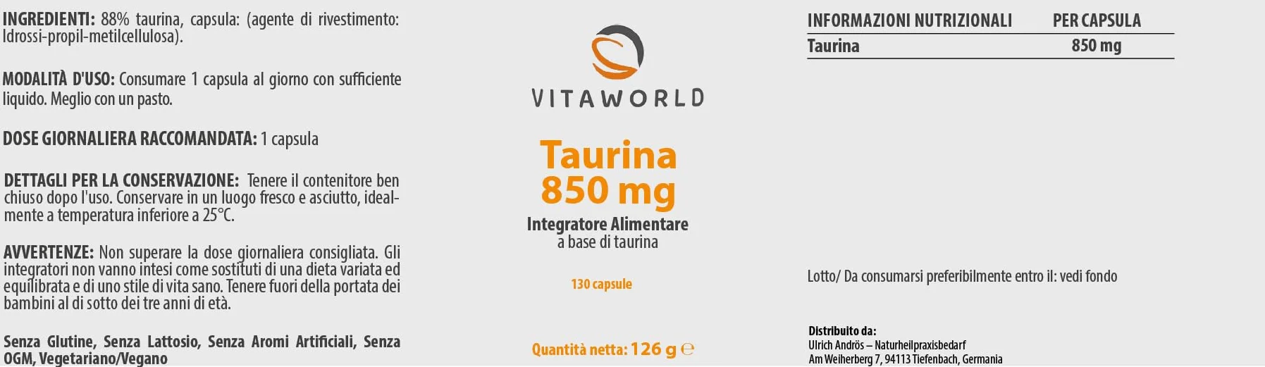 Vita World Taurina 850mg 130 Capsule Vegano, Il naturale creatore di forma del corpo - la taurina - 4 mesi di anticipo, Made in Germany