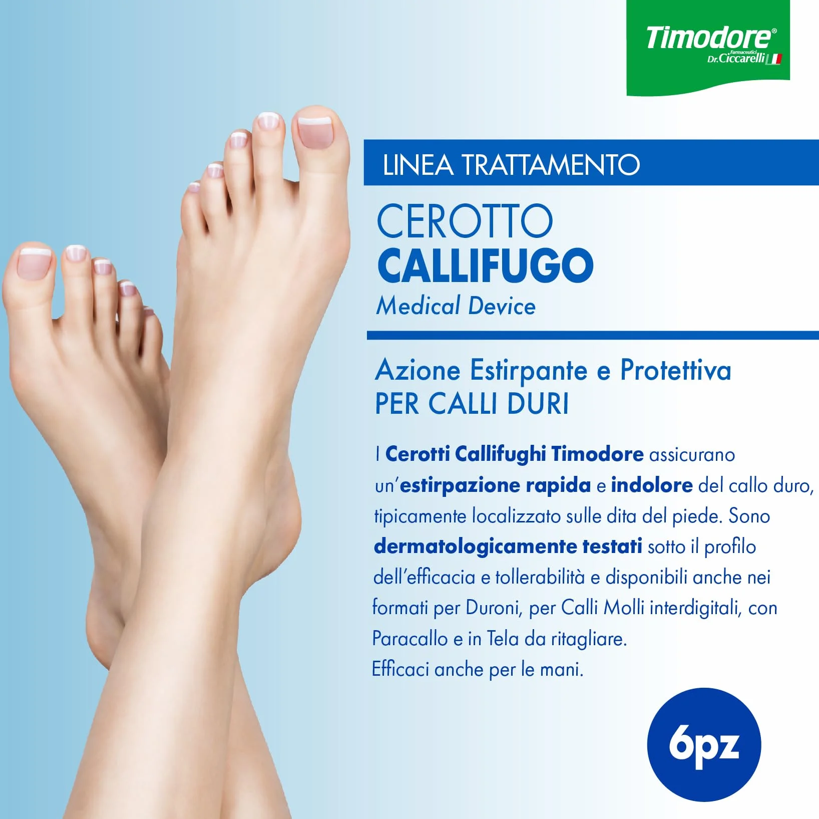 Timodore, Cerotto Callifugo per Calli Duri, Indicati per Estirpare Rapidamente i Calli Duri dei Piedi Senza Dolore, Adatto Anche per le Mani, 100% Made in Italy, Dermatologicamente Testato, 6 x 6 pz
